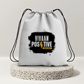Drawstring Bag | Unisex | 280 GSM Cotton DTF | Durable, Secure Closure, Versatile | Everyday Carry | Personalized | DTF | Bold | Positivity | Motivation | Everyday | Energetic | Positive Vibes Only - front - mockup 1