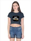 Female Crop Top | Women's Regular Fit | 180 GSM Bio-Washed Cotton Blend | DTF Print Ready, Double Stitched, Pre-Shrunk | Personalized | DTF | Grunge | Positive Affirmations | Motivational Slogans | Everyday | Uplifting | Positive Vibes Only - front - Navy Blue - mockup 1