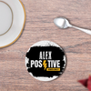 Coasters - Positive Vibes Only
