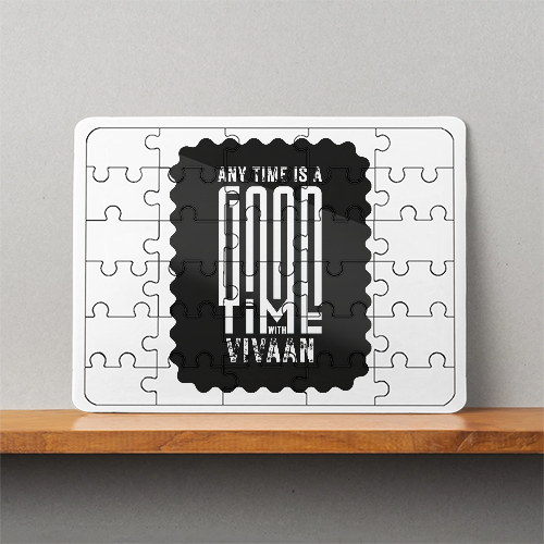 MDF Wooden Puzzle | 6x8 Inch 30-Piece | Glossy Sublimation Print | Durable & Waterproof | Unisex | Personalized | Typography | Friendship | Connection | Everyday | Positive | Good Time Anytime - front - White - mockup 1