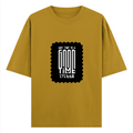 Oversized Classic T-Shirt | Unisex Fit | 100% Super-Combed Cotton | DTG Print | Pre-Shrunk, 240 GSM | Adults | Personalized | DTG | Typography | Friendship | Connection | Everyday | Positive | Good Time Anytime - front - Mustard Yellow - mockup 1