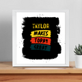 Framed Poster | Multiple Sizes | 300 GSM Art Paper | Laminated, Fade-Proof, Ready-to-Hang | Unisex Home Decor | Personalized | Typography | Self-improvement | Everyday | Positive | Makes Today Great - front_14x14In - 14x14In - mockup 9