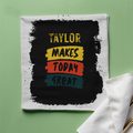 Cloth Napkin | Dining & Kitchen | 100% Polyester | Soft, Durable, Hemmed | Unisex | Personalized | Typography | Self-improvement | Everyday | Positive | Makes Today Great - front - White - mockup 1