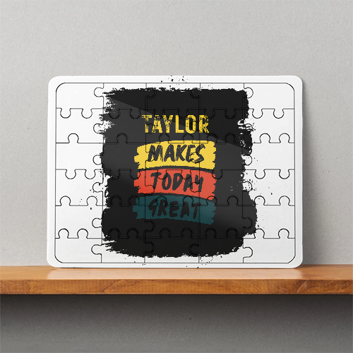 MDF Wooden Puzzle | 6x8 Inch 30-Piece | Glossy Sublimation Print | Durable & Waterproof | Unisex | Personalized | Typography | Self-improvement | Everyday | Positive | Makes Today Great - front - White - mockup 1