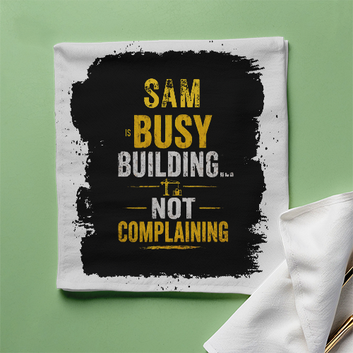 Cloth Napkin | Dining & Kitchen | 100% Polyester | Soft, Durable, Hemmed | Unisex | Personalized | Typography | Productivity | Ambition | Everyday | Empowering | Busy Building, Not Complaining - front - White - mockup 1
