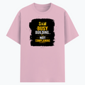 Cotton Stretch T-Shirt | Unisex Fit | 95% Cotton 5% Spandex | DTF Print | Stretchable & Breathable | Personalized | DTF | Typography | Productivity | Ambition | Everyday | Empowering | Busy Building, Not Complaining - front - Light Baby Pink - mockup 1