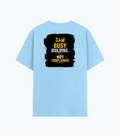 Cotton Stretch T-Shirt | Unisex Fit | 95% Cotton 5% Spandex | DTF Print | Stretchable & Breathable | Personalized | DTF | Typography | Productivity | Ambition | Everyday | Empowering | Busy Building, Not Complaining - back - Baby Blue - mockup 2