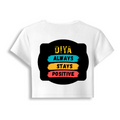 Female Baby Tee | Cropped Fit for Women | Cotton Spandex DTG T-Shirt | Pre-Shrunk & Breathable | Personalized | DTG | Typography | Positivity | Everyday | Uplifting | Always Stay Positive - back - White - mockup 2