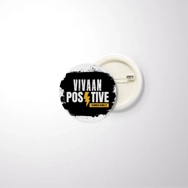 Pin Button Badge | Glossy Finish | Rust-Free Metal | Pin Attached | Unisex | Personalized | Bold Graphic | Positive Affirmations | Motivation | Self-care | Uplifting | Positive Vibes Only