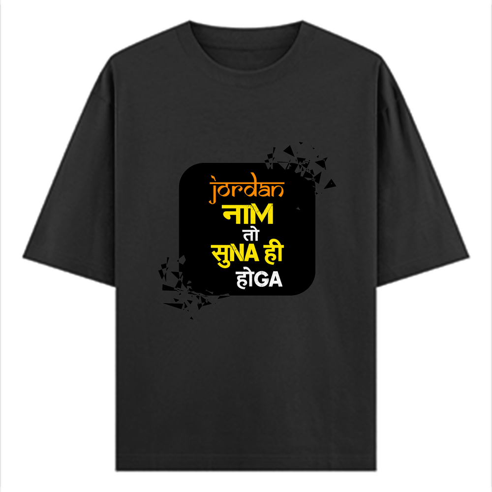 Oversized Classic T-Shirt | Unisex Relaxed Fit | 100% Super-Combed Cotton | Pre-Shrunk, Double-Stitched | Adults | Personalized | Typography | Pop Culture | Everyday | Confident | Naam Toh Suna Hoga - front - Black - mockup 1