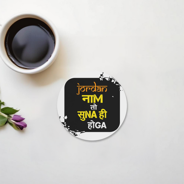 Acrylic Coaster | Square & Round Shapes | Durable Acrylic | Glossy Finish Surface Protection | Unisex | Personalized | Typography | Pop Culture | Everyday | Confident | Naam Toh Suna Hoga