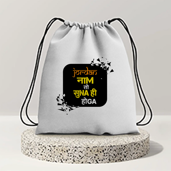 Drawstring Bag | 280 GSM | Durable Cotton | Secure Closure | Unisex | Personalized | Typography | Pop Culture | Everyday | Confident | Naam Toh Suna Hoga