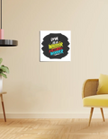 Poster | 300 GSM Art Board | Fade-Proof Digital , Easy Hang Adhesive | Home Decor | Personalized | Bold Graphic | Self-worth | Inner Strength | Everyday | Empowering | Warrior Mentality - front_14x14In - 14x14In - mockup 7