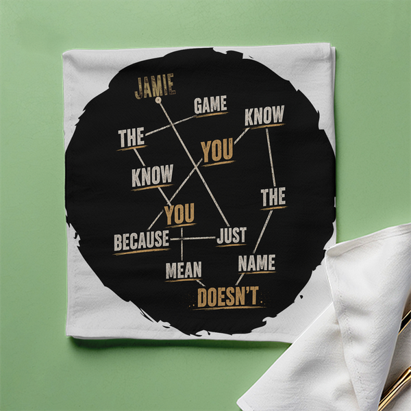Cloth Napkin | Standard Dining Size | 100% Polyester | Soft, Durable, Hemmed | Unisex | Personalized | Typography | Self-knowledge | Everyday | Confident | Know The Game