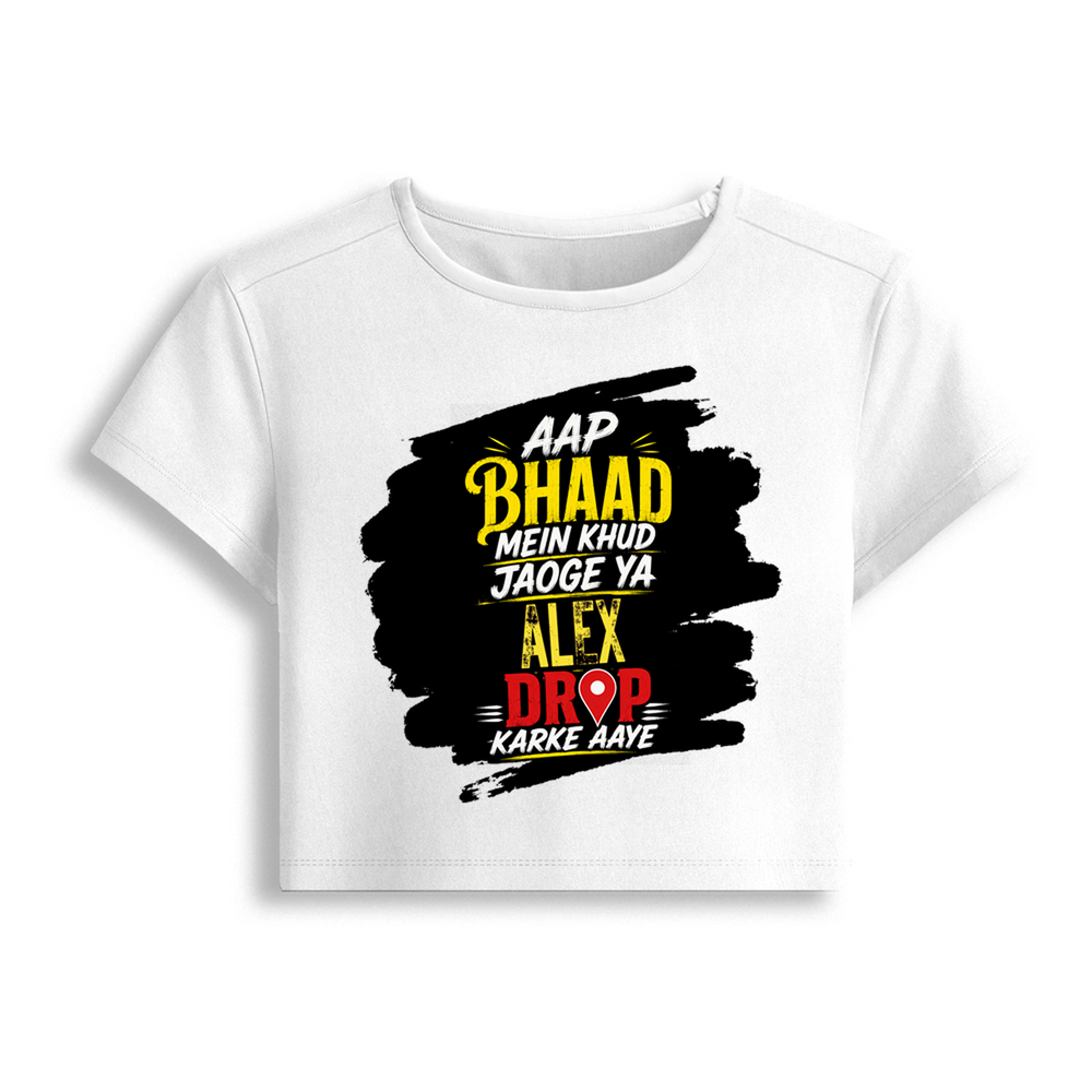 Female Baby Tee | Cropped Fit | Cotton Spandex Blend | Stretchy & Breathable | Women | Personalized | Typography | Sarcasm | Bold Statements | Everyday | Humorous | Savage Desi Attitude - front - White - mockup 1