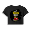 Female Baby Tee | Cropped Fit | Cotton Spandex Blend | Stretchy & Breathable | Women | Personalized | Typography | Sarcasm | Bold Statements | Everyday | Humorous | Savage Desi Attitude - back - Black - mockup 2