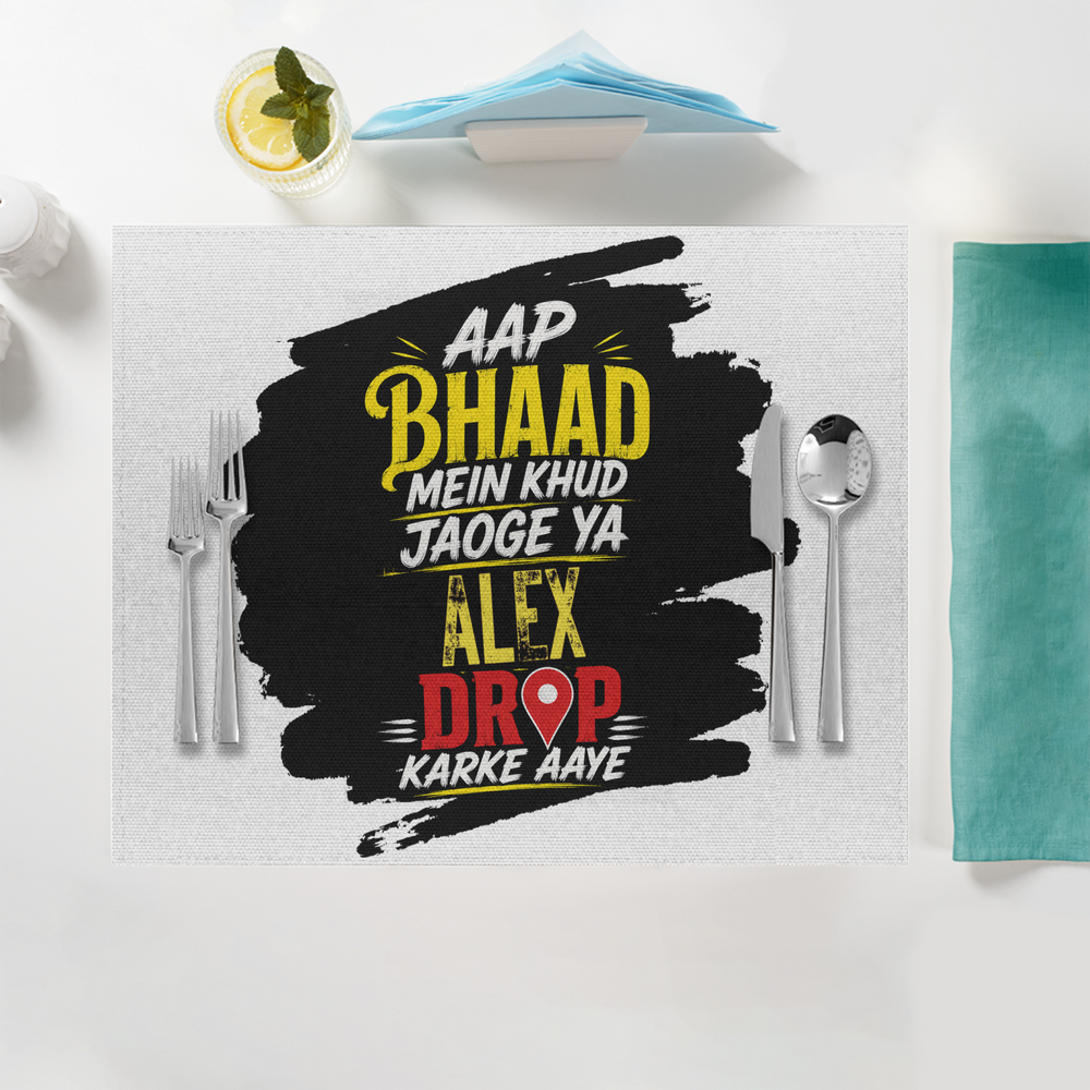 Placemat | Standard Dining | 100% Polyester | Durable, Fade-Proof, Soft | Unisex | Personalized | Typography | Sarcasm | Bold Statements | Everyday | Humorous | Savage Desi Attitude - front - White - mockup 1