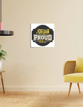 Poster | 300 GSM Art Board | Fade-Proof Digital , Easy Hang Adhesive | Home Decor | Personalized | Typography | Generational Identity | Youth Culture | Assertive | Proud Gen Z - front_14x14In - 14x14In - mockup 7