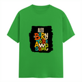 Female Classic Crew T-Shirt | Regular Fit | 180 GSM Bio-Washed Cotton Blend | Pre-Shrunk, Double-Stitched | Women | Personalized | Typography | Positivity | Self-worth | Birthdays | Positive | Born To Be Awesome - front - Flag Green - mockup 1