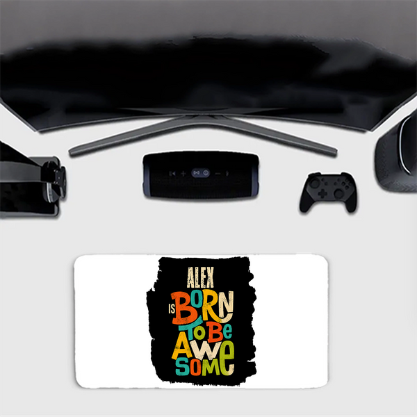 Gaming Pad | Extended Sizes 60x30cm & 80x33cm | 3mm Thick Skid-Proof Base | Smooth Control & Fade-Proof | Unisex | Personalized | Typography | Positivity | Self-worth | Birthdays | Positive | Born To Be Awesome