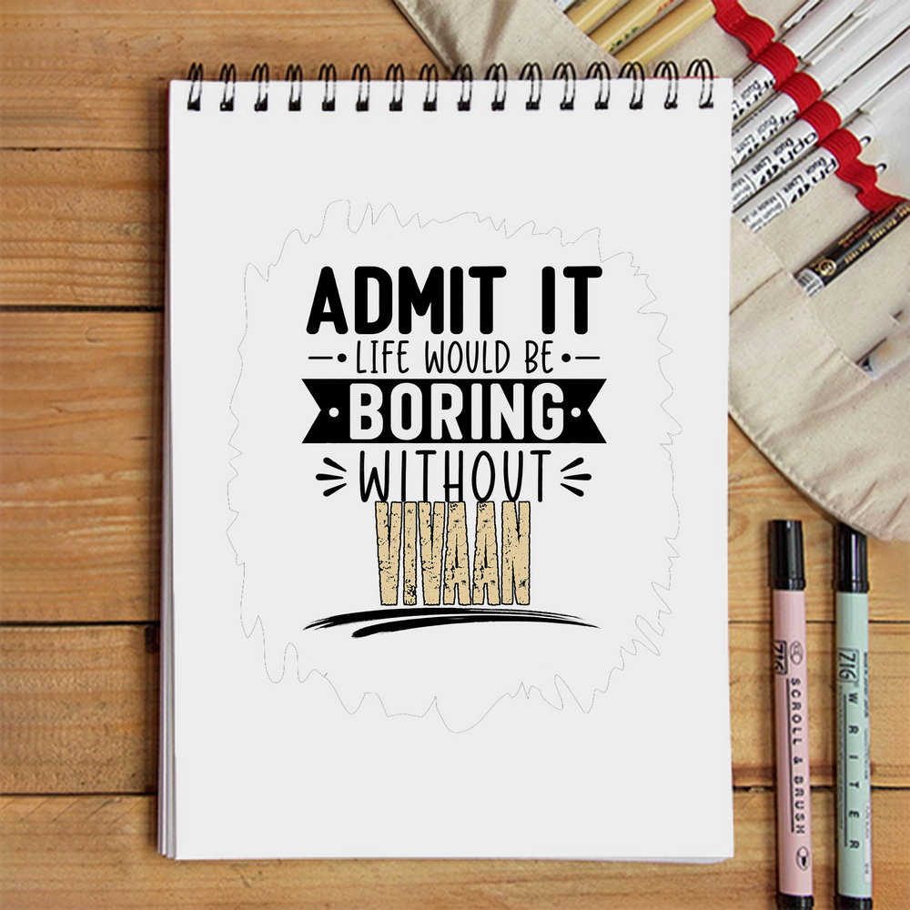 Sketchbook | A5 Size | 140 GSM Paper | Spiral Bound | Unisex | Personalized | Typography | Humor | Self-referential Statements | Everyday | Playful | Boring Without Me - front - White - mockup 1
