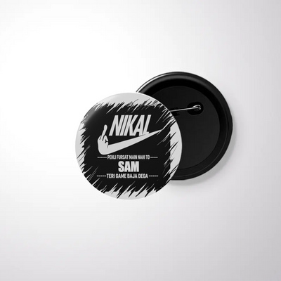 Pin Button Badge | Durable Metal | Glossy Finish | Unisex | Personalized | Typography | Attitude | Humor | Everyday | Defiance | Desi Savage Warning - front - White - mockup 1
