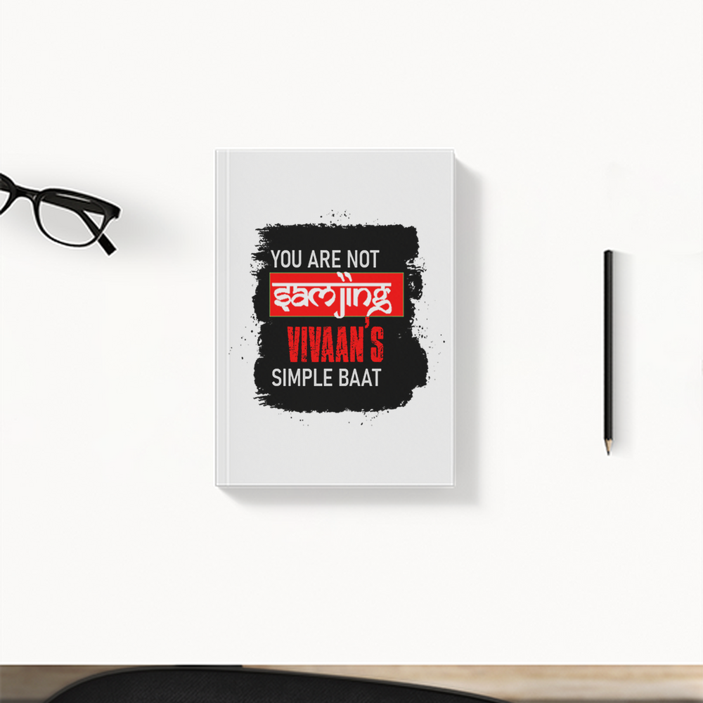 Daily Planner | 3-Month Undated | Soft-Bound | 204 Pages, Dotted Notes | Unisex Adult | Personalized | Typography | Self-expression | Humor | Everyday | Sarcastic | Attitude Nahi, Simplicity - front - White - mockup 1