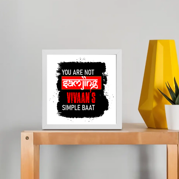 Framed Poster | Multiple Sizes | 300 GSM Art Paper | Laminated, Fade-Proof, 1-inch Frame | Unisex Home Decor | Personalized | Typography | Self-expression | Humor | Everyday | Sarcastic | Attitude Nahi, Simplicity