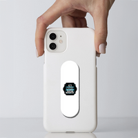 Phone Grip | Secure Hold & Stand | Universal Fit | Everyday Accessory | Personalized | Typography | Humor | Everyday | Assertive
