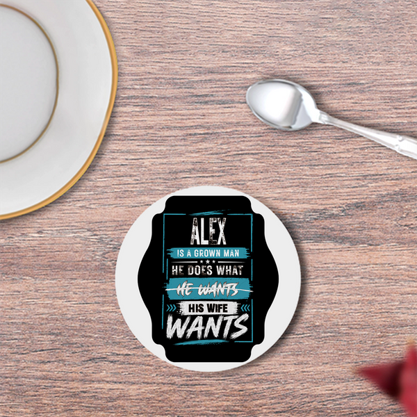 Coasters | 3mm MDF Board | Super Glossy Finish, Durable | Unisex | Personalized | Typography | Humor | Everyday | Assertive
