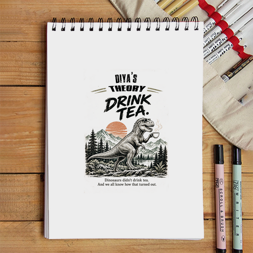 Sketchbook | A5 Size | 140 GSM Paper | Spiral Bound | Unisex | Personalized | Typography | Dinosaurs | Tea | Everyday | Humorous | Drink Tea, Avoid Extinction - front - White - mockup 1