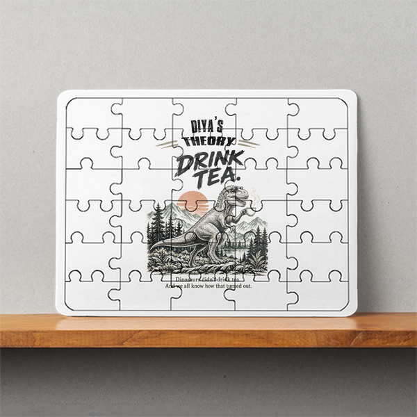 MDF Wooden Puzzle | 6x8 Inch 30 Pieces | Glossy Finish | Durable, Waterproof | Kids & Adults | Personalized | Typography | Dinosaurs | Tea | Everyday | Humorous | Drink Tea, Avoid Extinction