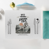 Placemat | Standard Dining | 100% Polyester | Durable, Fade-Proof, Soft | Unisex | Personalized | Typography | Dinosaurs | Tea | Everyday | Humorous | Drink Tea, Avoid Extinction