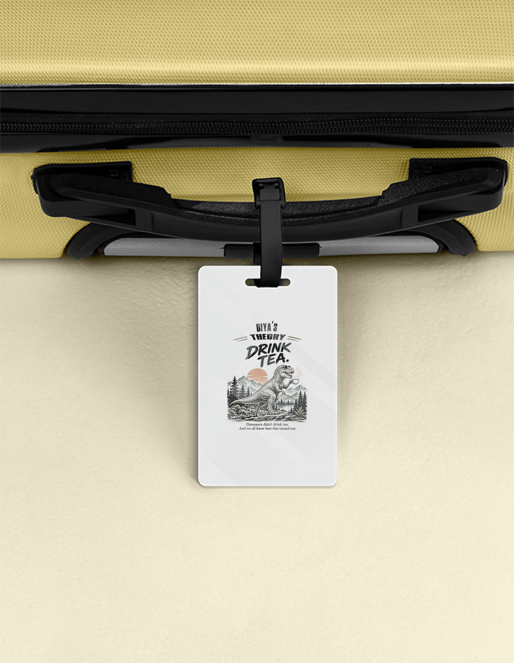 Luggage Tag | Travel Accessory | Acrylic | Durable, Double-Sided, Secure Strap | Unisex | Personalized | Typography | Dinosaurs | Tea | Everyday | Humorous | Drink Tea, Avoid Extinction - front - White - mockup 1