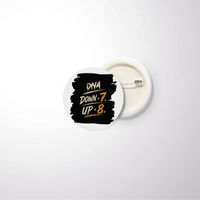 Pin Button Badge | Glossy Finish | Rust-Free Metal | Pin Attached | Unisex | Personalized | Typography | Motivation | Everyday | Empowering | Fall Seven, Rise Eight