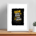 Framed Poster | Multiple Sizes | 300 GSM Art Paper | Laminated, Fade-Proof, 1-inch Frame | Unisex Home Decor | Personalized | Typography | Overcoming Adversity | Everyday Encouragement | Empowering | Face Your Fears - front_12x16In - 12x16In - mockup 6