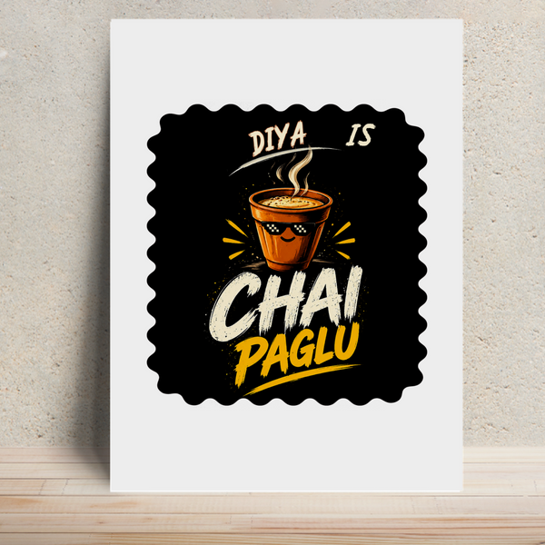 Metal Posters | 8x11.7 & 11.7x15.7 Inches | 1mm Thick Metal | Magnetic Mount | Waterproof | Glossy Finish | Home Decor | Personalized | Bold Graphic | Beverages | Humor | Everyday | Playful | Chai Paglu