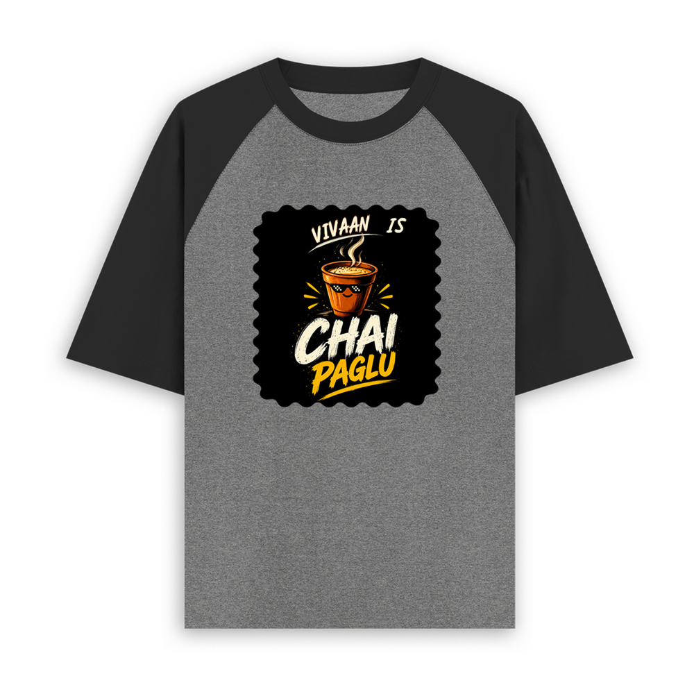 Unisex Oversized Raglan T-Shirt | Relaxed Fit | 180 GSM Bio-Washed Cotton | Two-Tone Design | Soft Comfort | Personalized | Bold Graphic | Beverages | Humor | Everyday | Playful | Chai Paglu - front - mockup 1