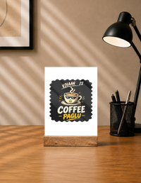 Acrylic Photo Frame with Stand | 5x7 Inch | Acrylic & Wood | UV Printed Tabletop Display | Universal | Personalized | Typography | Coffee | Beverages | Everyday | Joyful | Coffee Paglu