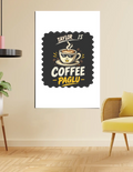 Poster | 300 GSM Art Board | Fade-Proof Digital , Easy Hang Adhesive | Home Decor | Personalized | Typography | Coffee | Beverages | Everyday | Joyful | Coffee Paglu - front_24x36In - 24x36In - mockup 10