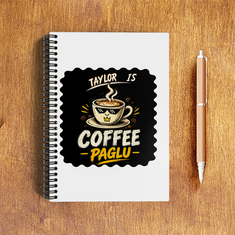 A5 Notepad | 120 Pages, Ruled/Unruled | 70 GSM Natural Shade Paper, 300 GSM Cover | Wire Bound | Everyday Use | Personalized | Typography | Coffee | Beverages | Everyday | Joyful | Coffee Paglu - front - White - mockup 1