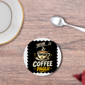 Coasters | 3mm MDF Board | Super Glossy Finish, Durable | Unisex | Personalized | Typography | Coffee | Beverages | Everyday | Joyful | Coffee Paglu - front - White - mockup 1