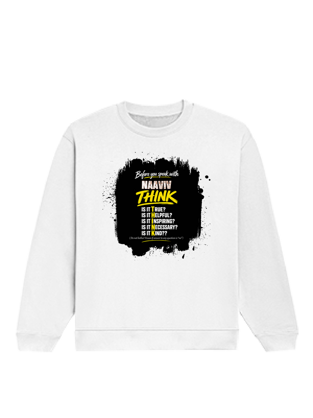 Oversized Sweatshirt | Relaxed Fit Unisex | 90% Cotton 10% Polyester 400 GSM | Pre-Shrunk Drop Shoulder | Unisex | Personalized | Typography | Communication Etiquette | Self-reflection | Everyday | Motivational - front - White - mockup 1