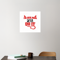Acrylic Poster | Glossy 3mm Acrylic | Stick-On Wall Decor | Frameless | Unisex | Personalized | Typography | Humor | Mischief | Humorous | Devilish By Nature - front_3 - 12x12Inch - White - mockup 3