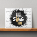 MDF Wooden Puzzle | 6x8 Inch 30 Pieces | Glossy Finish | Durable, Waterproof | Kids & Adults | Personalized | Typography | Self-expression | Everyday | Confident | Unbeatable Swag, Zero Brag - front - White - mockup 1