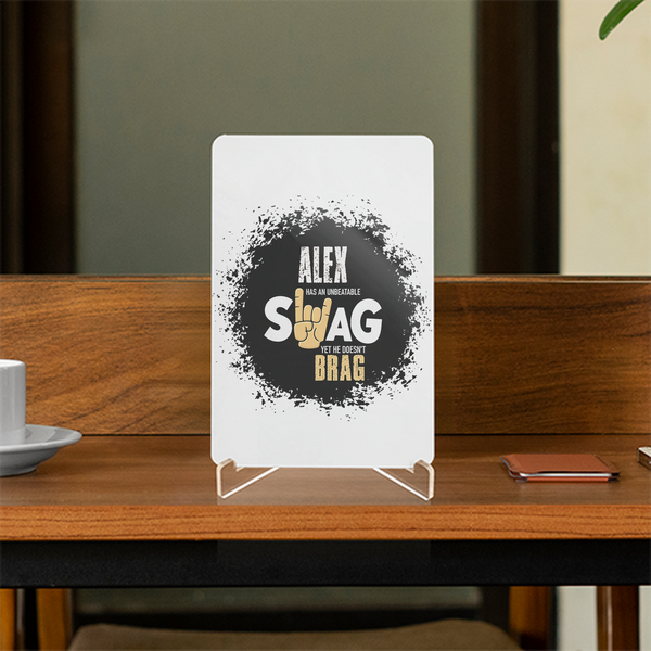 Acrylic Display Stand | 4x6 Inch | Clear Acrylic | Tabletop Display | Unisex | Personalized | Typography | Self-expression | Everyday | Confident | Unbeatable Swag, Zero Brag