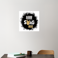 Acrylic Poster | Glossy 3mm Acrylic | Stick-On Wall Decor | Frameless | Unisex | Personalized | Typography | Self-expression | Everyday | Confident | Unbeatable Swag, Zero Brag - front_3 - 12x12Inch - White - mockup 3