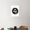 Acrylic Poster | Glossy 3mm Acrylic | Stick-On Wall Decor | Frameless | Unisex | Personalized | Typography | Self-expression | Everyday | Confident | Unbeatable Swag, Zero Brag - front_6 - A4 Poster - White - mockup 6