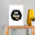 Framed Poster | Multiple Sizes & Colors | 300 GSM Art Paper, 1-inch Laminated Frame | Fade-Proof, Ready to Hang | Unisex | Personalized | Typography | Self-expression | Everyday | Confident | Unbeatable Swag, Zero Brag - front_A4 Frame Poster - A4 Frame Poster - mockup 13