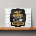 MDF Wooden Puzzle | 6x8 Inch 30 Pieces | Glossy Finish | Durable, Waterproof | Kids & Adults | Personalized | Typography | Sarcasm | Intelligence | Everyday | Confident | Not Arrogant, Just Intelligent - front - White - mockup 1